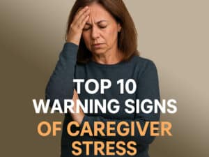 Top 10 Warning Signs of Caregiver Stress – Finding Homecare