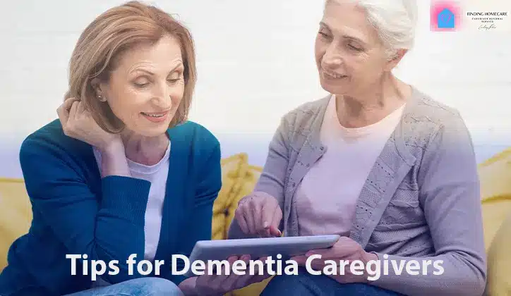 10 Helpful Tips for Dementia Caregivers (From the Perspective of a Professional Home Care Specialist)
